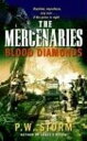 The Mercenaries: Blood Diamonds【電子書籍】 P. W. Storm