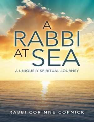 A Rabbi At Sea: A Uniquely Spiritual Journey