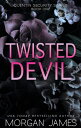 Twisted Devil A steamy love-at-first sight romantic suspense【電子書籍】[ Morgan James ]