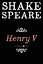 Henry V A HistoryŻҽҡ[ William Shakespeare ]