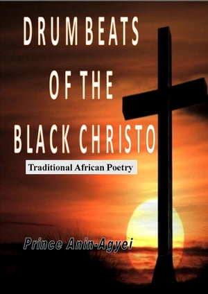 Drumbeats Of The Black Christo