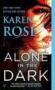 Alone in the Dark【電子書籍】 Karen Rose