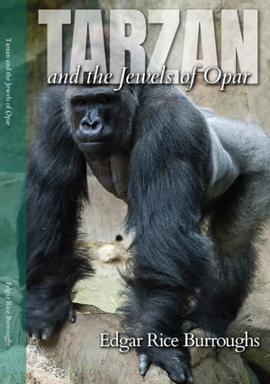 Tarzan and the Jewels of Opar