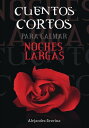 Cuentos Cortos Para Calmar Noches Largas【電子書籍】 Alejandra Gravina