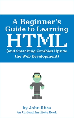 A Beginner's Guide to Learning HTML5
