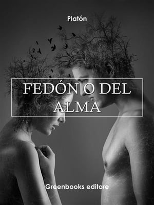 Fedón O del alma