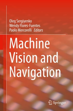 Machine Vision and Navigation