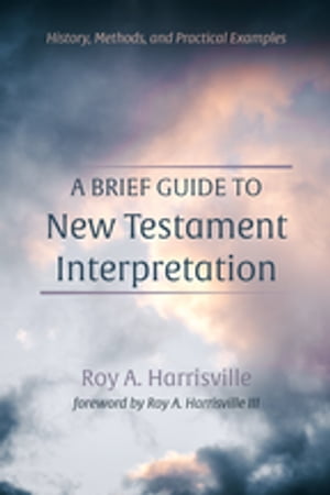 A Brief Guide to New Testament Interpretation