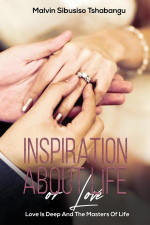 Inspiration About Life Or Love