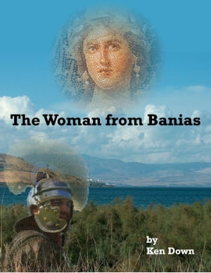 The Woman from Banias