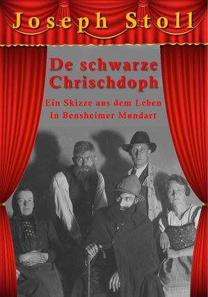 ŷKoboŻҽҥȥ㤨De schwarze Chrischdoph Ein Skizze aus dem Leben - in einem Aufzug und mit einem VorspruchŻҽҡ[ Joseph Stoll ]פβǤʤ66ߤˤʤޤ