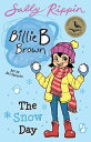 ŷKoboŻҽҥȥ㤨The Snow Day Billie B Brown #26Żҽҡ[ Sally Rippin ]פβǤʤ411ߤˤʤޤ