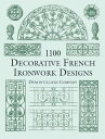 1100 Decorative French Ironwork Designs