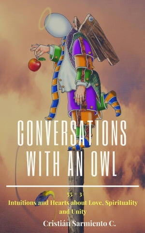 Conversations with an Owl【電子書籍】[ Cristian Sarmiento ]