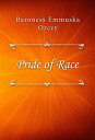 Pride of Race【電子書籍】[ Baroness Emmusk