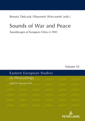 Sounds of War and Peace