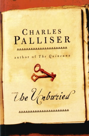The UnburiedŻҽҡ[ Charles Palliser ]