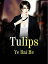 Tulips Volume 1Żҽҡ[ Ye BaiHe ]