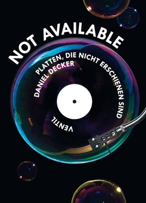 Not Available Platten, die nicht erschienen sind