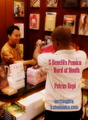 5 BENEFITS PEMICU + WORD OF MOUTH