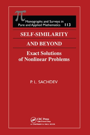 Self-Similarity and Beyond Exact Solutions of Nonlinear ProblemsŻҽҡ[ P.L. Sachdev ]