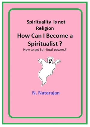 How Can I Become A Spiritualist