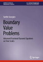 ŷKoboŻҽҥȥ㤨Boundary Value Problems Advanced Fractional Dynamic Equations on Time ScalesŻҽҡ[ Svetlin Georgiev ]פβǤʤ4,861ߤˤʤޤ