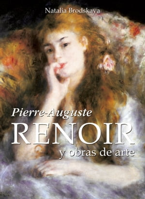 Pierre-Auguste Renoir y obras de arte