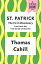 St. Patrick: The First MissionaryŻҽҡ[ Thomas Cahill ]