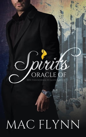 Oracle of Spirits #1 (BBW Paranormal Romance)