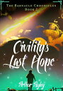 ŷKoboŻҽҥȥ㤨Civility's Last Hope THE BARNACLE CHRONICLES, #2Żҽҡ[ Arthur Rigley ]פβǤʤ350ߤˤʤޤ