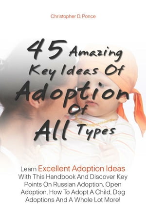 45 Amazing Key Ideas Of Adoption Of All Types