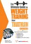 The Ultimate Guide to Weight Training for Triathlon