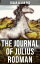 THE JOURNAL OF JULIUS RODMAN