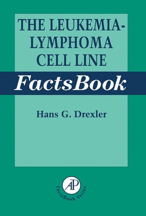 The Leukemia-Lymphoma Cell Line Factsbook