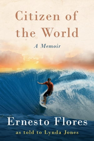 Citizen of the World: A Memoir【電子書籍】