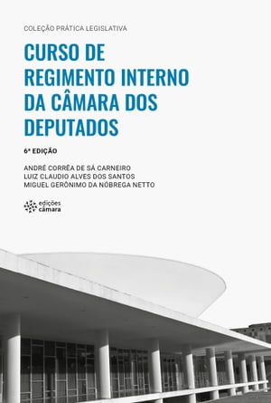 Curso de Regimento Interno da Câmara dos Deputados