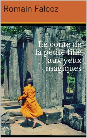ŷKoboŻҽҥȥ㤨Le Conte de la Petite Fille aux Yeux MagiquesŻҽҡ[ romain falcoz ]פβǤʤ171ߤˤʤޤ
