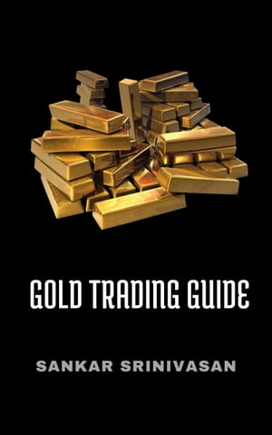 Gold Trading Guide