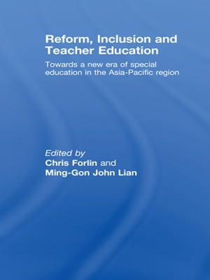 Reform, Inclusion and Teacher Education