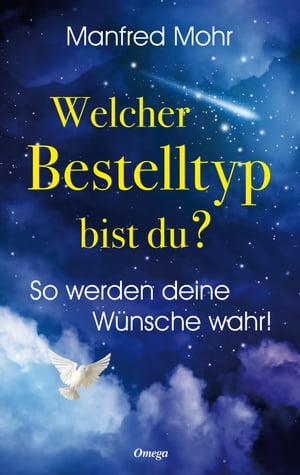 Welcher Bestelltyp bist du? So werden deine W?nsche wahr!Żҽҡ[ Mohr Manfred ]