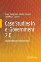 Case Studies in e-Government 2.0 Changing Citizen Relationships