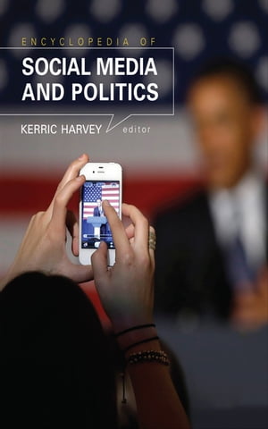 楽天楽天Kobo電子書籍ストアEncyclopedia of Social Media and Politics【電子書籍】