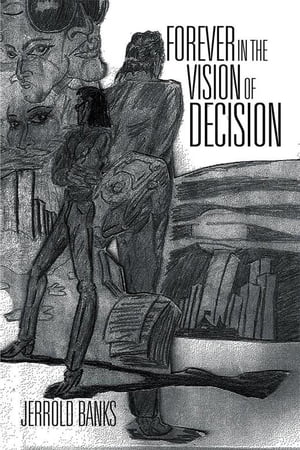 Forever in the Vision of Decision