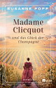 ＜p＞Das zarte Prickeln von Champagner...＜br /＞ Die Frau hinter der ber?hmten Champagnermarke Veuve Clicquot＜br /＞ Reims, ...