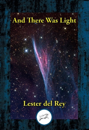 And There Was LightŻҽҡ[ Lester del Rey ]