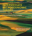 Intermediate Microeconomic Theory Tools and Step-by-Step Examples【電子書籍】 Ana Espinola-Arredondo