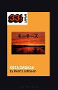 Nenes' Koza Dabasa Okinawa in the World Music Market【電子書籍】[ Professor Henry John...