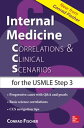 Internal Medicine Correlations and Clinical Scenarios (CCS) USMLE Step 3【電子書籍】 Conrad Fischer