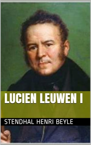 Lucien Leuwen I